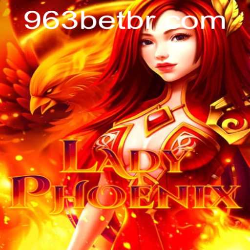 Descubra LadyPhoenix: A Nova Sensação dos Jogos Online em 963bet.com